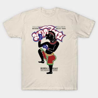 Muay Thai Boxing Born to Fight T-Shirt